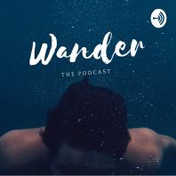 Wander the podcast