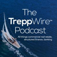 The TreppWire Podcast: A Commercial Real Estate Show