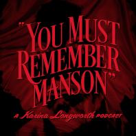 You Must Remember Manson