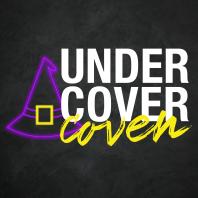 Undercover Coven Podcast