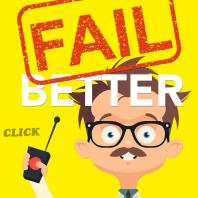 Fail Better: Product Lessons From Startup CEOs and Great Product Leaders