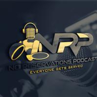 No Reservations Podcast