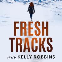 Fresh Tracks With Kelly Robbins