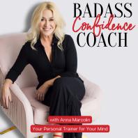 Badass Confidence Coach | Your Personal Trainer for Your Mind