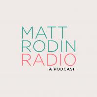 Matt Rodin Radio