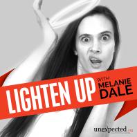 Lighten Up with Melanie Dale
