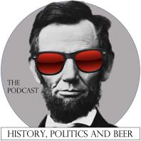 History, Politics and Beer