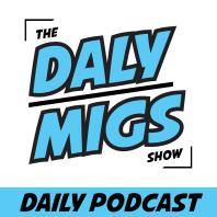 The Daly Migs Show