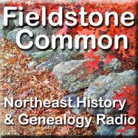 Fieldstone Common - Northeast History & Genealogy Radio with Marian Pierre-Louis