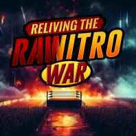Raw vs Nitro - Reliving The War