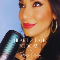 Heart 2 Talk Podcast
