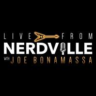 Joe Bonamassa's Live from Nerdville Podcast
