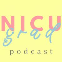 NICU Grad Podcast