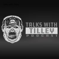 Talks with Tilley