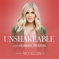 Unshakeable with Human Design Podcast
