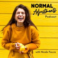 Normal Adjustments with Nicole Faccio