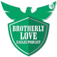 Brotherly Love Eagles Podcast