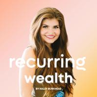 The Recurring Wealth Podcast