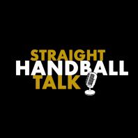Straight Handball Talk