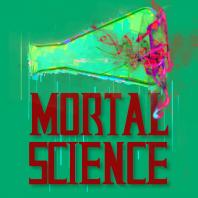 Mortal Science