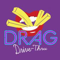 Drag Drive-Thru