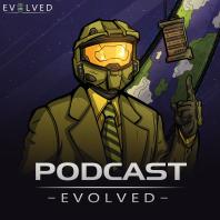 Podcast Evolved - Your Podcast for Halo