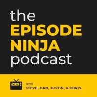 The Episode Ninja Podcast
