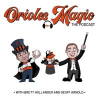 Orioles Magic: The Podcast
