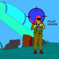 Pilot Season!