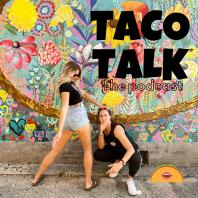 Taco Talk Pod