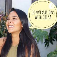 Conversations With Chesa 