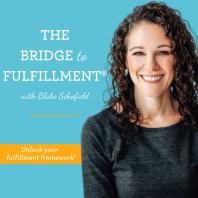 The Bridge to Fulfillment