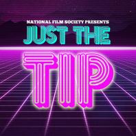 Just the Tip Podcast
