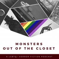 Monsters Out of the Closet
