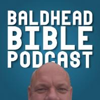 Baldhead Bible Podcast