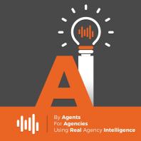 Agency Intelligence: The Insurance Podcast Network