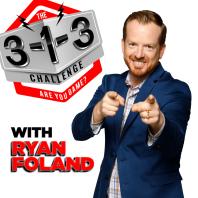 The 3-1-3 Challenge with Ryan Foland