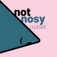 Not Nosy