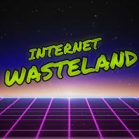Internet Wasteland