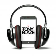 Dj Tony Blaze's Podcast