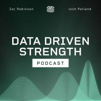 Data Driven Strength Podcast
