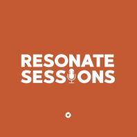 Resonate Sessions