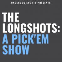 The Longshots: A Pick'em Show 