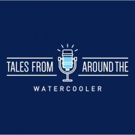 Tales From Around the Water Cooler