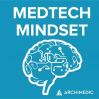 MedTech Mindset