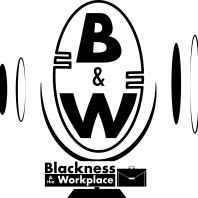 Blackness and the Workplace
