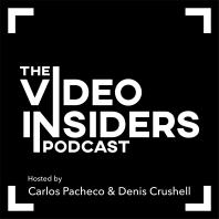 The Video Insiders Podcast