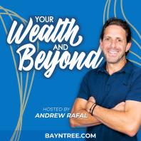 Your Wealth & Beyond