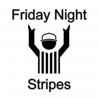 Friday Night Stripes
