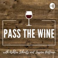 Pass the Wine